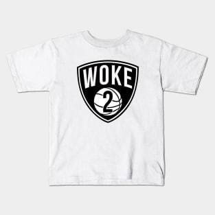 Woke 2 - White Kids T-Shirt